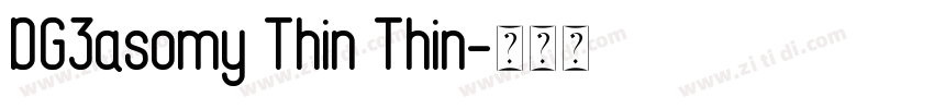 DG3asomy Thin Thin字体转换